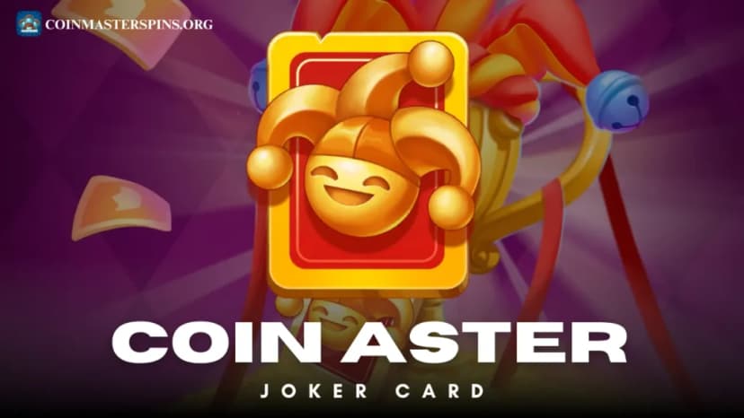 Coin Master Joker Card: The Ultimate Strategy Guide